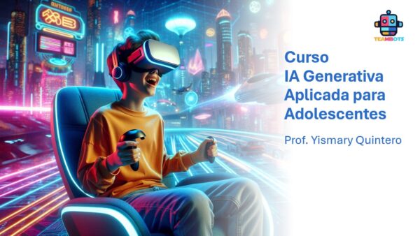 Curso IA Generativa Aplicada para Adolescentes